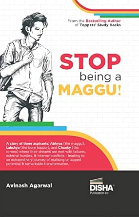STOP being a MAGGU | A Story of Turning Struggles into Success | Must for IIT JEE Main/ Advanced, NEET, Civil Services & other Competitive Exams | A Must-Read For Every Student