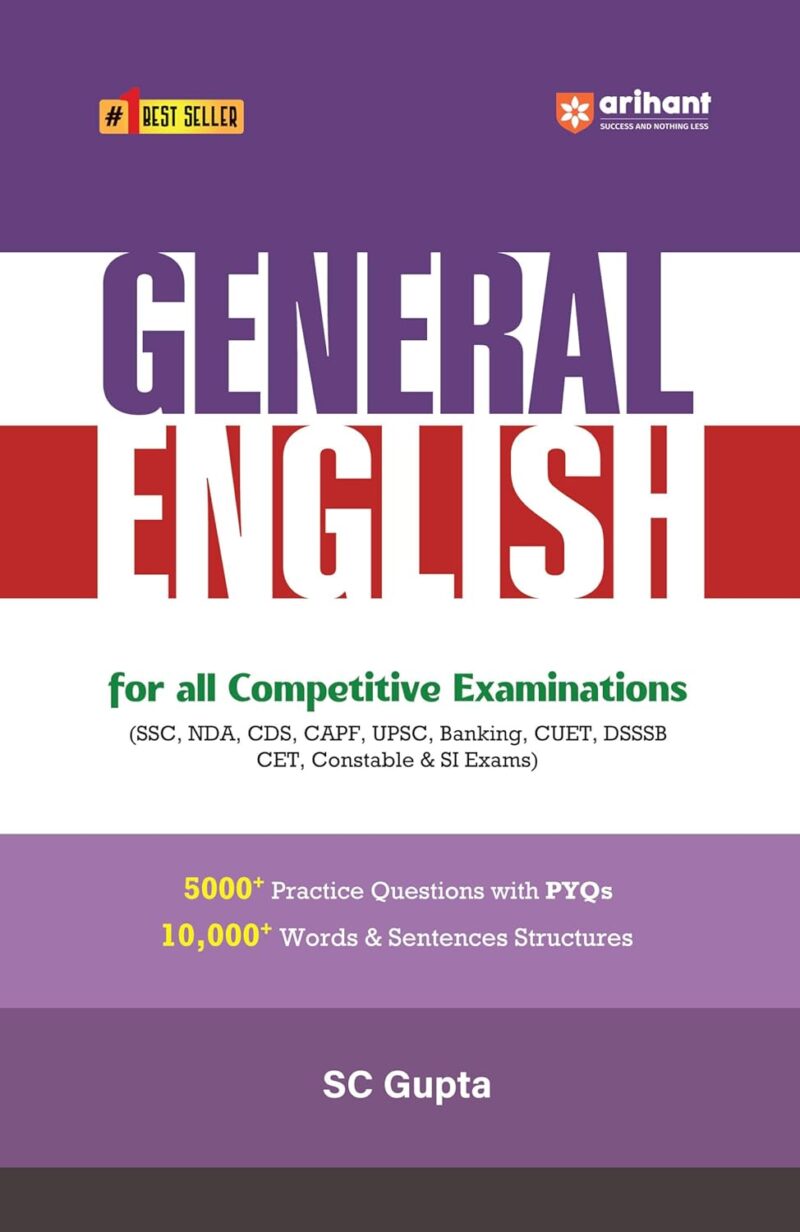 Arihant General English Book 2025 | For SSC, Banking, UPSC, NDA, CDS, CUET & Other Competitive Exams | 5000+ Practice Questions & 10,000+ Words and Sentence Structures | English Medium