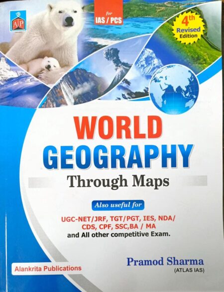 World Geography Through Maps | Pramod Sharma | Alankrita Publications