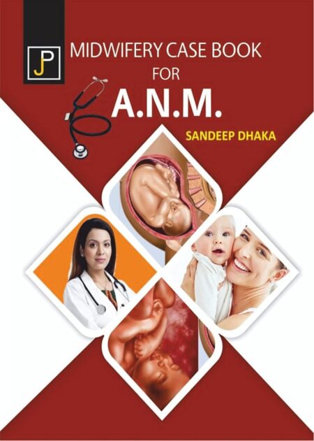 Midwifery Casebook for A.N.M in English Paperback – 1 January 2018 by Sandeep Dhaka (Author)