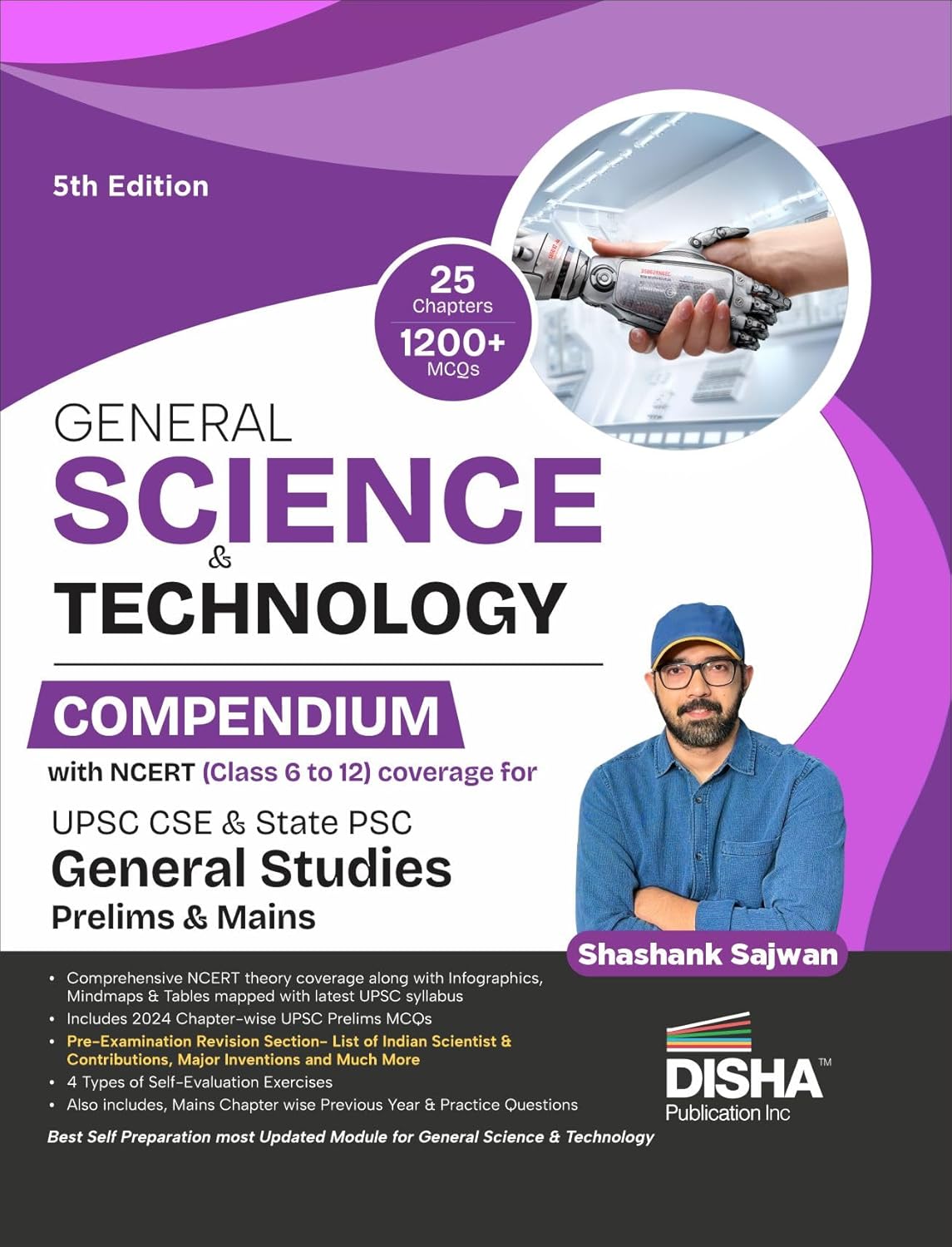 Disha General Science & Technology Compendium with NCERT (Class 6 to 12) coverage for UPSC IAS & State PSC General Studies Prelims & Mains Exams 1th Edition | Civil Services