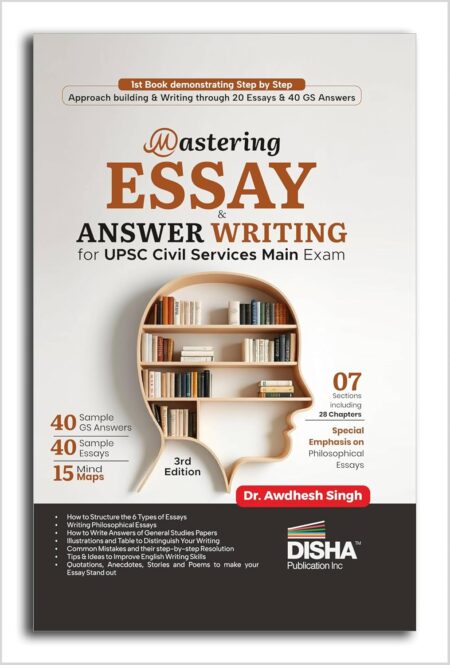 Disha Mastering Essay & Answer Writing with Analysis for Civil Services Mains 3rd Edition | UPSC IAS/ IPS & State PSC step by step guide | General Studies (GS)