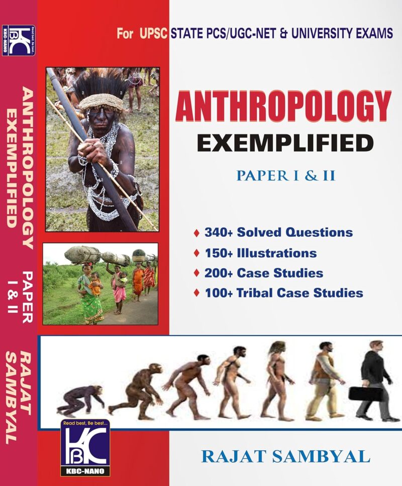 Anthropology Exemplified (Paper 1 and 2) Paperback – 9 December 2023 by Rajat Sambyal (Author)