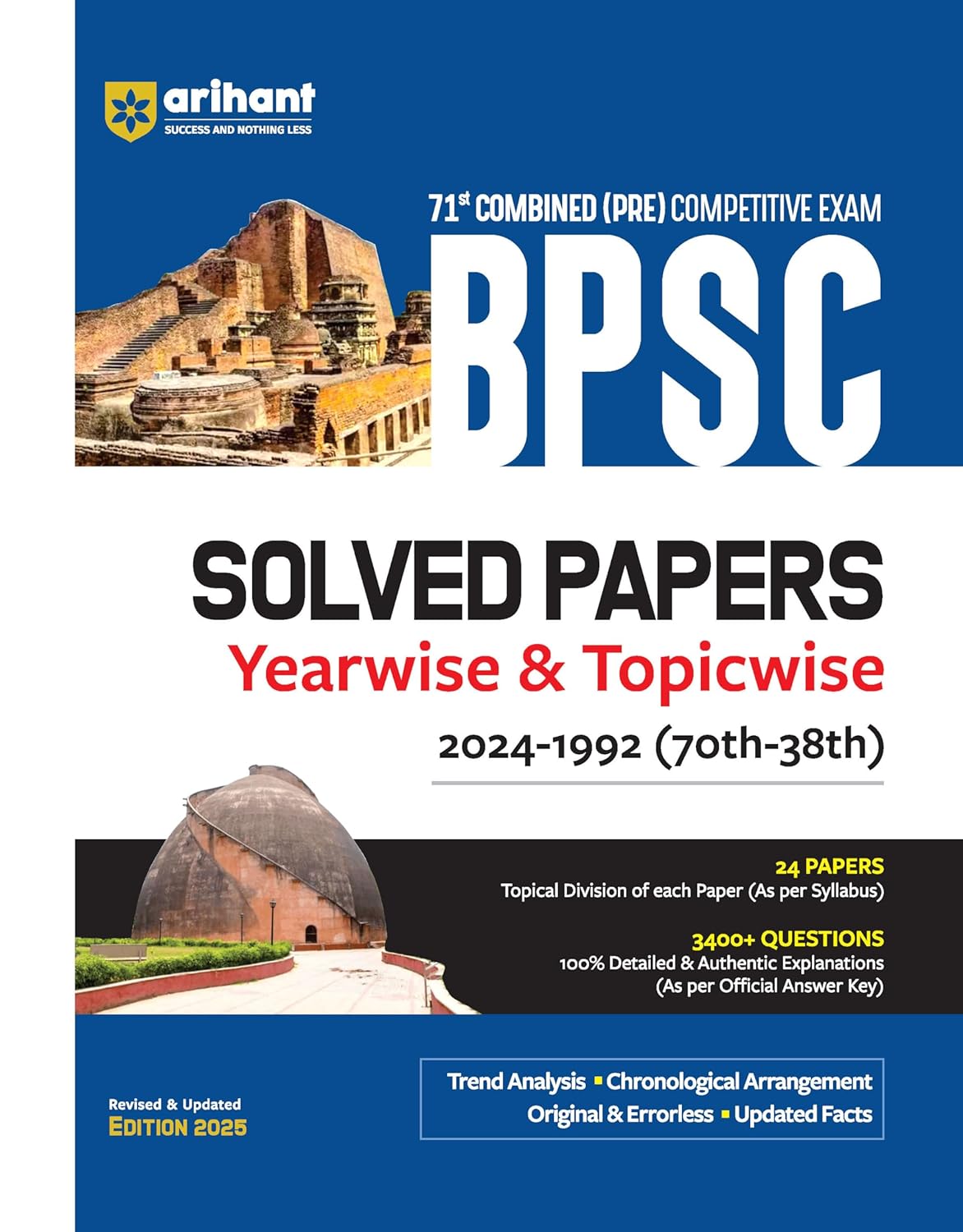 Arihant BPSC Solved Papers 2025 Edition | With 71st Combined (Pre) Competitive Exam | Yearwise & Topicwise (2024-1992) | 24 Papers, 3400+ Questions with Official Answers and Trend Analysis | English Medium