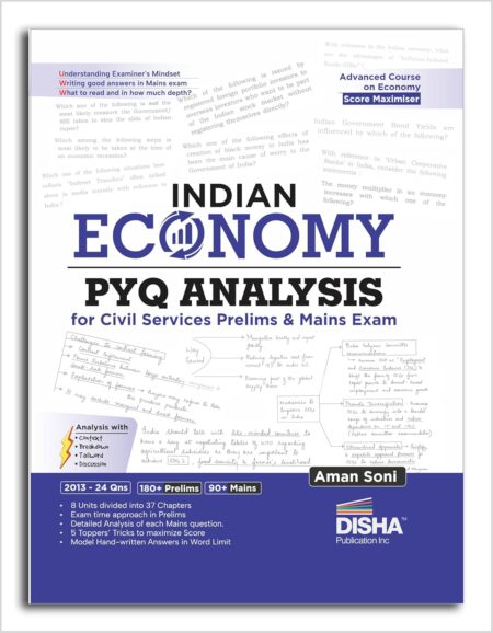 Disha Indian Economy PYQ Analysis for Civil Services Prelims and Mains Exams | Advanced Course | Past Questions Analysed with Context, Breakdown, Tailword & Discussion