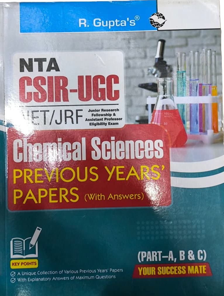 NTA CSIR-UGC NET/JRF : Chemical Sciences - Previous Years' Papers (Solved) Part - A, B & C