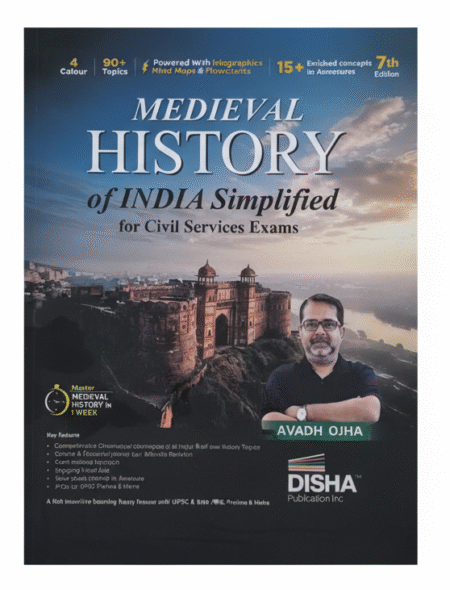 Disha Medieval History of India Simplified for UPSC & State PSC Civil Services Exams | 4 color Book Powered with Infographics, Mindmaps, Pictures & Tables Paperback – 4 December 2024 by Avadh Ojha (Author)