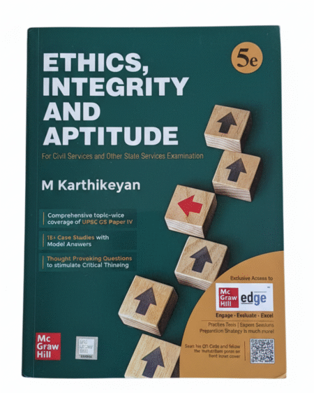 Ethics, Integrity & Aptitude, 5e for UPSC Mains 2026 | GS Paper 4 Mains | Exclusive Access to McGraw Hill Edge Paperback – 31 January 2025 by M Karthikeyan (Author)