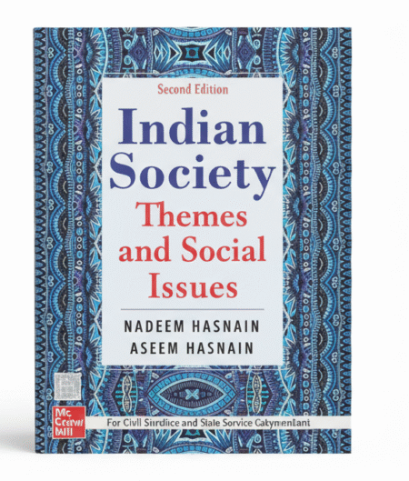 Indian Society: Themes and Social Issues(old Edition) | 2e Paperback – 15 November 2021