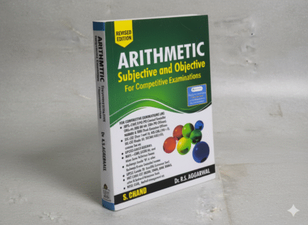 Arithmetic subjective and objective for competitive examination - S Chand