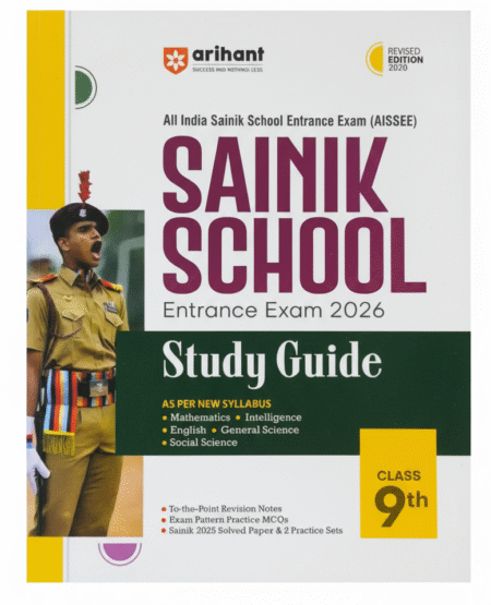 Arihant (AISSEE) Sainik School Class 9 Entrance Exam 2026 | With Study Guide, Covers Mathematics, Intelligence, English, General Science & Social Science | Includes 2025 Solved Paper and 2 Practice Sets Paperback – 19 April 2025