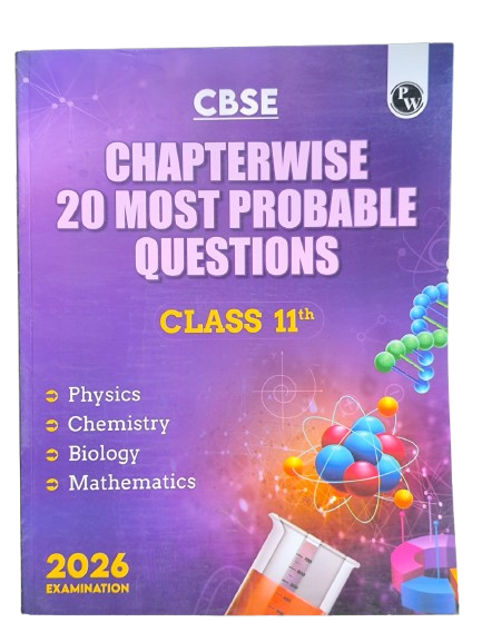 CBSE , Chapterwise 20 Most Probable Questions , Class 11 , By PW