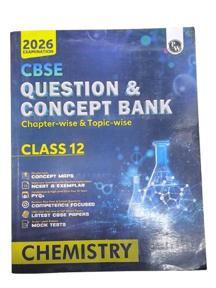 PW CBSE Question & Concept Bank (QCB) Class 12 Chemistry Chapter-wise and Topic-wise Solved Questions For 2026 Exams with 50% Competency Based Question [Paperback] PW