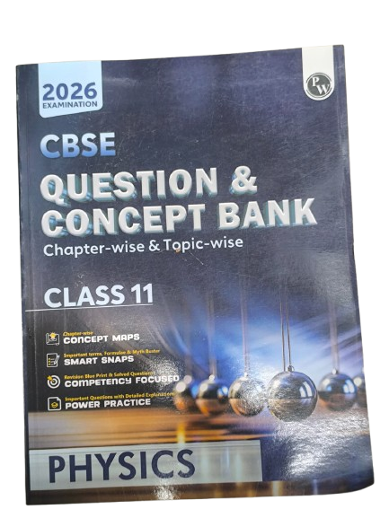 PW CBSE Question & Concept Bank (QCB) Class 11 Physics Chapter-wise and Topic-wise Solved Questions For 2026 Exams with Competency Based Question [Paperback]