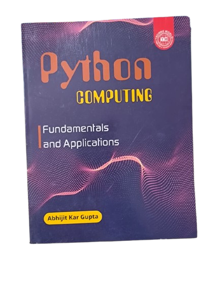 Python Computing Fundamenta/Kar Gupta Unknown Binding – 3 January 2023 by Abhijit Kar Gupta (Author)