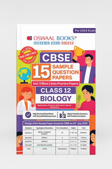 CBSE 15 Sample Question Papers Class 12 Biology for 2026 Board Exam (As per CBSE Sample Question Paper issued on 30 July 2025), recommended by 2025 CBSE Toppers with Chapter wise Highly Probable Questions