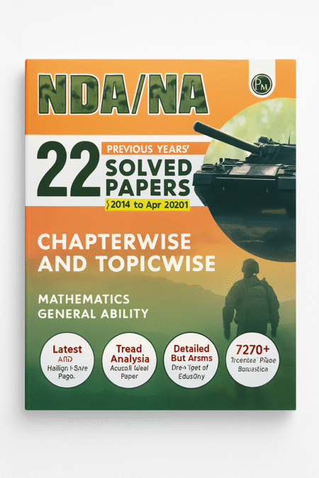 NDA/NA 22 Previous Years' Solved Papers, 2014 to Apr 2025 ,PW