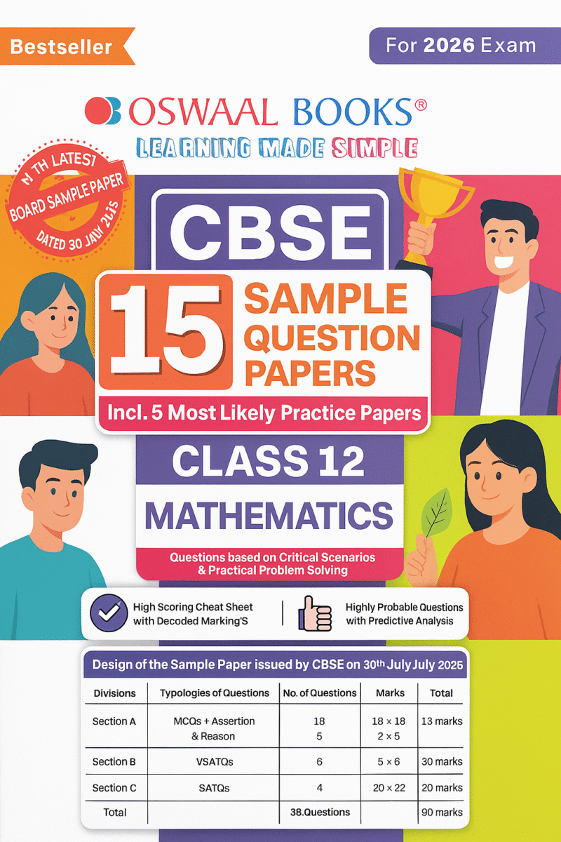 CBSE 15 Sample Question Papers Class 12 Mathematics for 2026 Board Exam (As per CBSE Sample Question Paper issued on 30 July 2025), recommended by 2025 CBSE Toppers with Chapter wise Highly Probable Questions