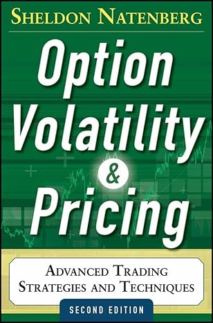 Option Volatility & Pricing: Advanced Trading Strategies & Techniques (2nd Edition) - Sheldon Natenberg pro by By Team (Author)