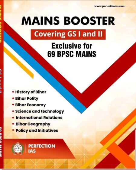 BPSC MAINS BOOSTER Covering GS I & II [Perfect Paperback] Perfection IAS