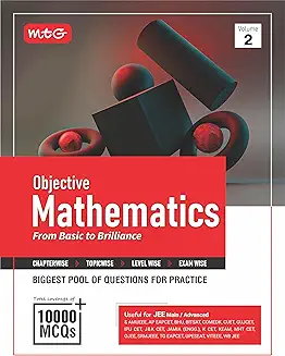 MTG Objective Mathematics Volume-2 For JEE Main & Advanced and Other Engineering Entrances Exam | 10000+ Exercise MCQs & PYQs For Practice | Based on Latest Edition 2025-26