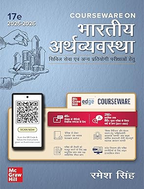 Bhartiya Arthvyavastha Courseware (भारतीय अर्थव्यवस्था), 17e by Ramesh Singh for UPSC CSE 2025-26 | Indian Economy (Hindi) | 250+ Solved Online Prelims PYQs (2011–2024), 80+ Online Mains PYQs (2013–2024) | 45+ Author Videos | Updated Economic Survey, Union Budget, Govt Schemes
