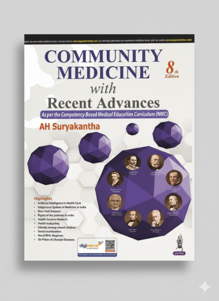 COMMUNITY MEDICINE WITH RECENT ADVANCES Paperback – 23 December 2024 by AH Suryakantha (Author)