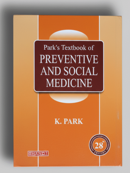 Parks Textbook Of Preventive And Social Medicine 28Ed (Hb 2025) Hardcover – 31 January 2025