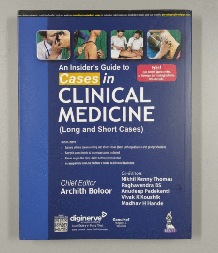 AN INSIDER’S GUIDE TO CLINICAL MEDICINE Paperback by Archith Boloor (Author & Cheif Editor)