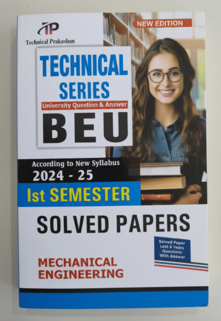 Technical Prakashan Bihar Engineering University Question Bank(Last 5 Years solved Paper) For Mechanical Branch 1st Semester Exam 2025-26(New Syllabus)
