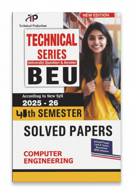 Technical Prakashan Bihar Engineering University Question Bank(Last 5 Years solved Paper) For Computer Science Branch 4th Semester Exam 2025-26(New Syllabus)