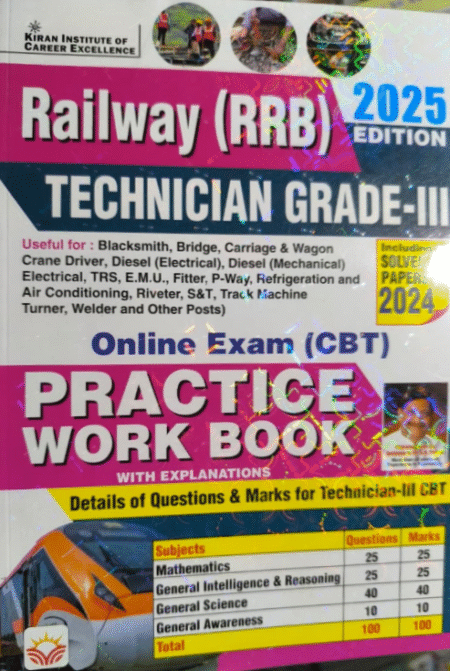 Kiran Railway RRB Technician Grade-III Practice Workbook 2025 Edition, Online CBT Exam Guide with Solved Papers 2024