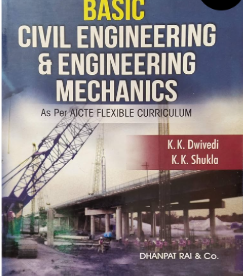 Basic Civil Engineering & Engineering Mechanics As Per AICTE Flexible Curriculum