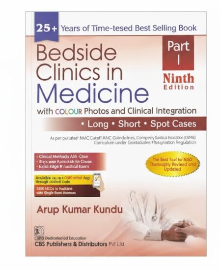 Bedside Clinics in Medicine, 9/e, Part I [Paperback] Arup Kumar Kundu Paperback – 24 April 2024 by Arup Kumar Kundu (Author)