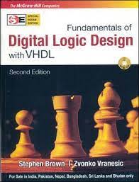 Fundamentals Of Digital Logic Design With VHDL