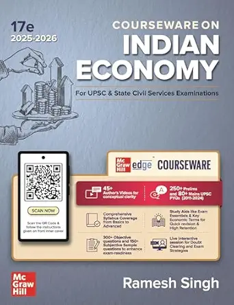 Indian Economy, 17e by Ramesh Singh for UPSC 2026 | Courseware | 250+ Solved Online Prelims PYQs (2011-2024) | 80+ Online Mains PYQs (2013-2024) | 45+ Author Videos | Economic Survey & Union Budget