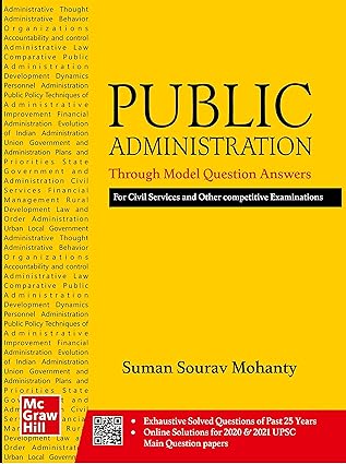 Public Administration Through Model Question-Answers for UPSC Main Exam 2025- Optional Papers 1 & 2 | Exhaustive Solved Questions of Past 25 Years | Civil Services Exam and State PSCs Main Exam