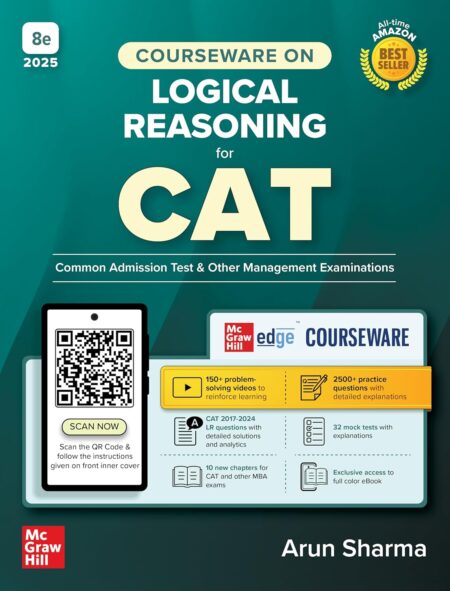 Courseware on Logical Reasoning, 8e for CAT 2025-26 by Arun Sharma | CAT/ MBA Entrance Exam Preparation | Solved Previous Years' Papers (2017-24) for ... Chapters | Author Live Interactive Sessions Paperback – 15 June 2025 by Arun Sharma (Author)