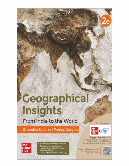 Geographical Insights (India & World), 2e by Bhumika Saini (IRS) & Pankaj Garg (IFS) for UPSC 2026 | 10 Years' Prelims Questions & Answer | Diagrams, Maps, Flowcharts & Tables | Pluck Out Chart Paperback – 9 August 2024 by IRS Bhumika Saini (Author), IFS Pankaj Garg (Author)