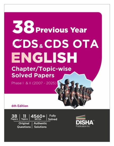 Disha 38 Previous Year CDS & CDS OTA English Topic-wise Solved Papers Phase I & II (2007 - 2025) 6th Edition | Combined Defence Services PYQs Question Bank Paperback – 12 November 2025 by Disha Experts (Author) ISBN-9789371862790