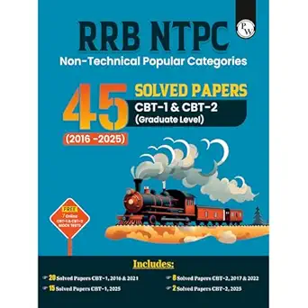 PW RRB NTPC Book 2026 – 45 Previous Year Solved Papers CBT 1 & CBT 2 (2016–2025) | Graduate Level PYQ Question Bank | 7 Online Mock Tests | English Medium ISBN-9789374679524