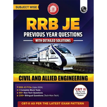 PW RRB JE Civil and Allied Engineering | Subjectwise Previous Year Questions with Detailed Solutions | CBT-ll As Per Latest Exam Pattern | 2300+ Bilingual Questions Paperback – 10 October 2025 by PW (Author) ISBN--9789371530217