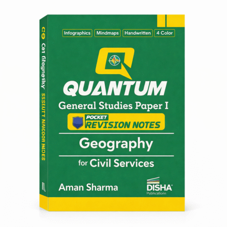 Disha Quantum General Studies Paper I Geography Pocket Revision Notes for Civil Services | UPSC & State PSC Prelims & Mains | four-colour Handwritten Notes Paperback – 9 December 2025 by Aman Sharma (Author) ISBN-9789371869300