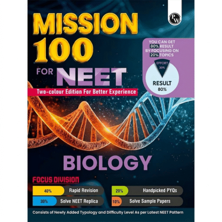 PW Mission 100 Biology For NEET UG 2026 Exams | Chapterwise Revision & Practice Based on 80-20 Rule with Sample Papers and Handpicked Past Year Questions (PYQ) Paperback – 17 January 2026 by PW (Author) ISBN-9789374672938