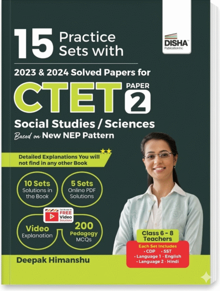 Disha 15 Practice Sets with 2023 & 2024 Solved Papers for CTET Paper 2 Social Studies/ Sciences based on New NEP Pattern | Mock Tests with 100% Solutions Paperback – 29 November 2025 by Deepak Himanshu (Author) ISBN-9789355640604