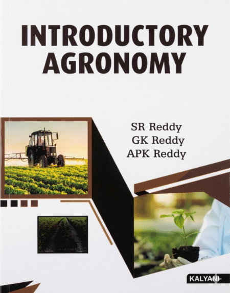 Introductory Agronomy Paperback – 1 January 2022 by SR Reddy (Author), GK Reddy (Author), APK Reddy (Author) ISBN-9789389987688