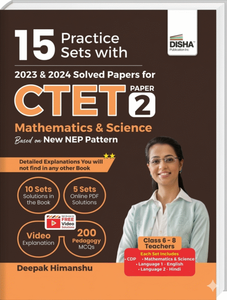 Disha 15 Practice Sets with 2023 & 2024 Solved Papers for CTET Paper 2 Mathematics & Science based on New NEP Pattern | Mock Tests with 100% Solutions Paperback – 29 November 2025 by Deepak Himanshu (Author) ISBN-9789355640659
