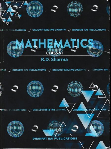 Mathematics Class 6 by R.D. Sharma | CBSE Exam Preparation Book & MCQ Practice Guide | Dhanpat Rai Publications(2026-2027) New edition (R.d. Sharma Mathematics Series)