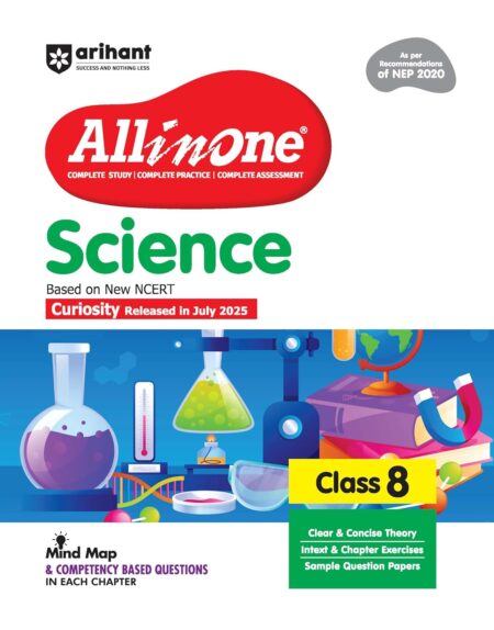 Arihant All in One Science Class 8 Book 2026 Edition | NCERT Based Complete Study Guide with Mind Map, Competency Based Questions, Chapterwise Exercises and Sample Question Papers