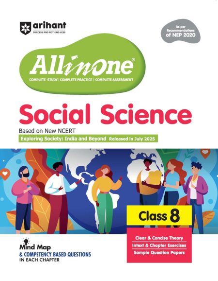 Arihant All in One Social Science Class 8 Book 2026 Edition | NCERT Based Complete Study Guide with Mind Map, Competency Based Questions, Chapterwise Exercises and Sample Question Papers
